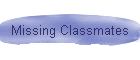 Missing Classmates